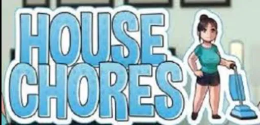 HOUSE CHORES